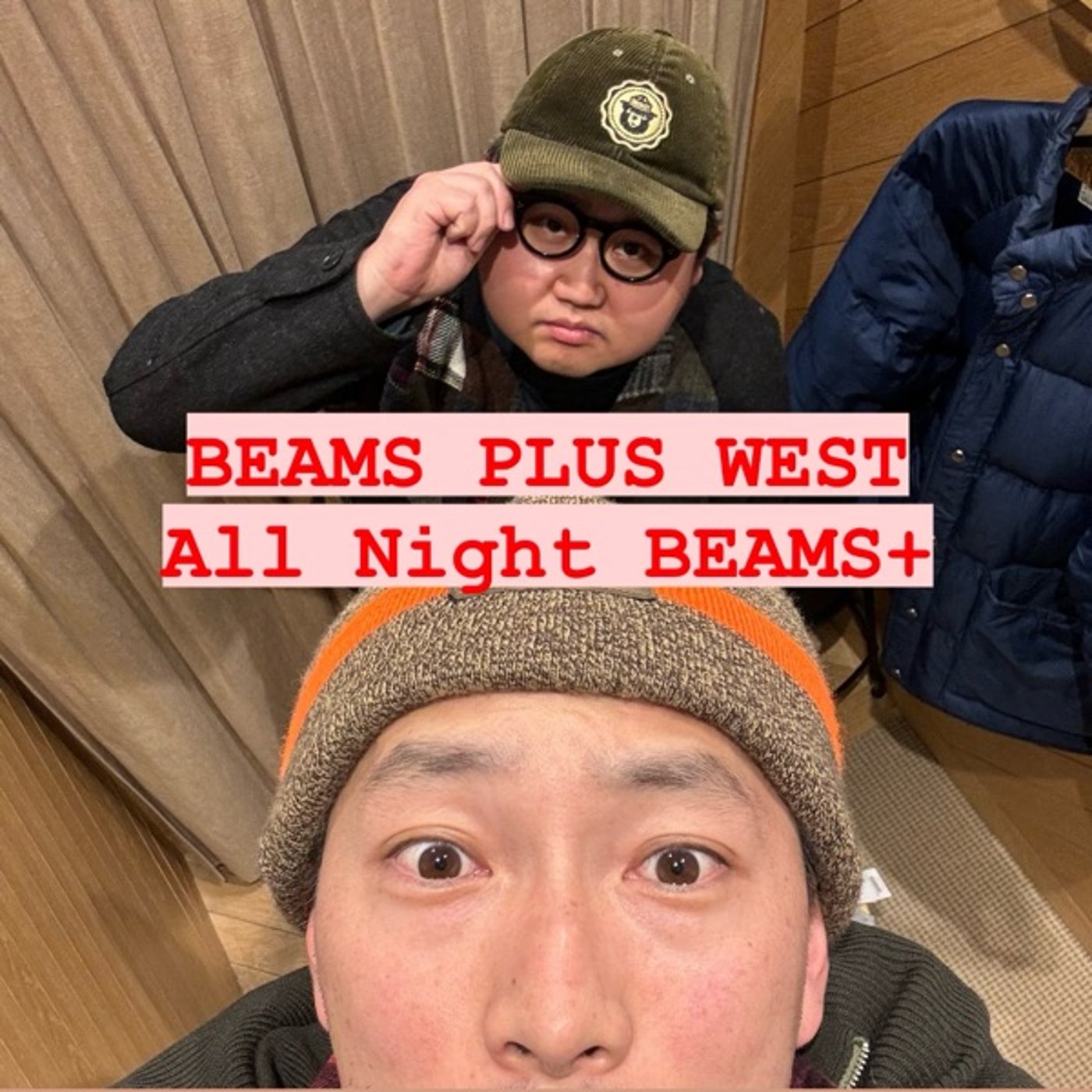BEAMS PLUS WESTのAll Night BEAMS+ #127