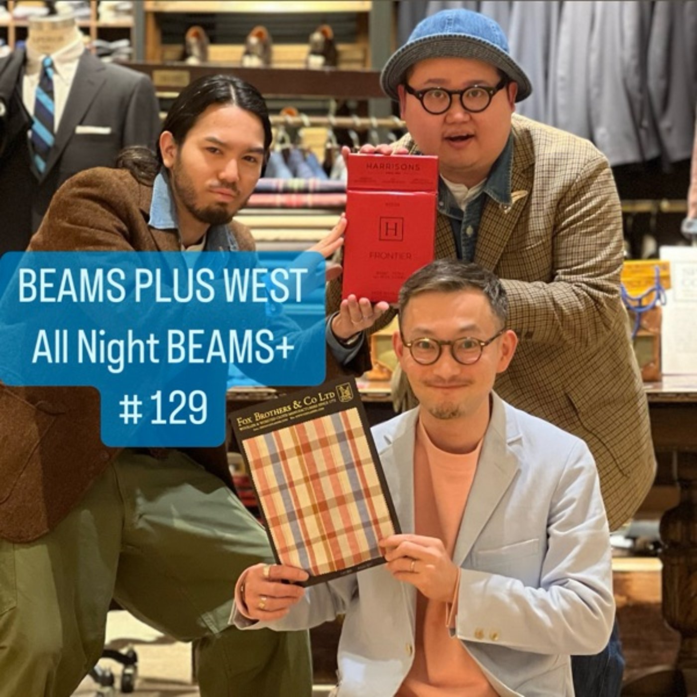 BEAMS PLUS WESTのAll Night BEAMS+ #129