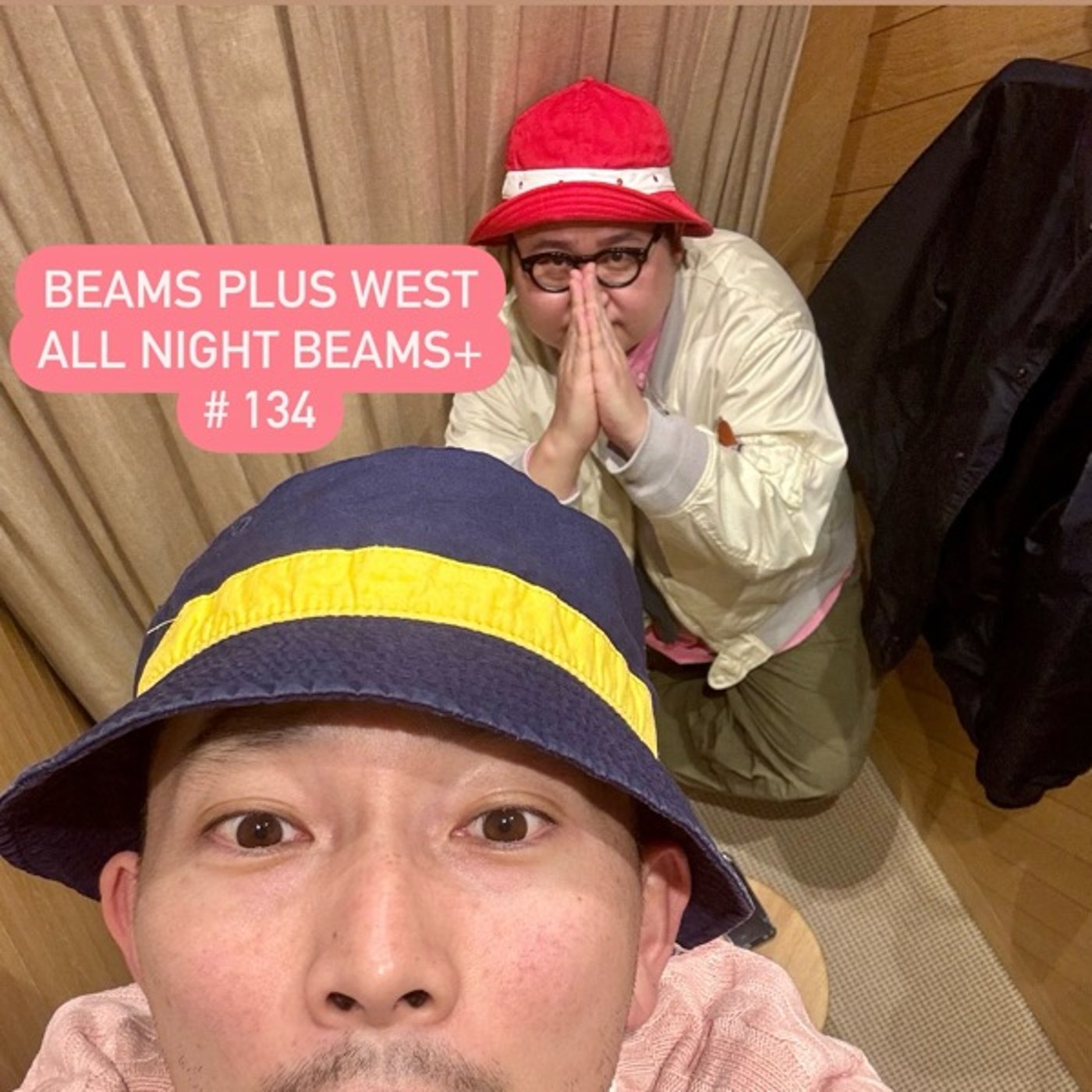 BEAMS PLUS WESTのAll Night BEAMS+ #134