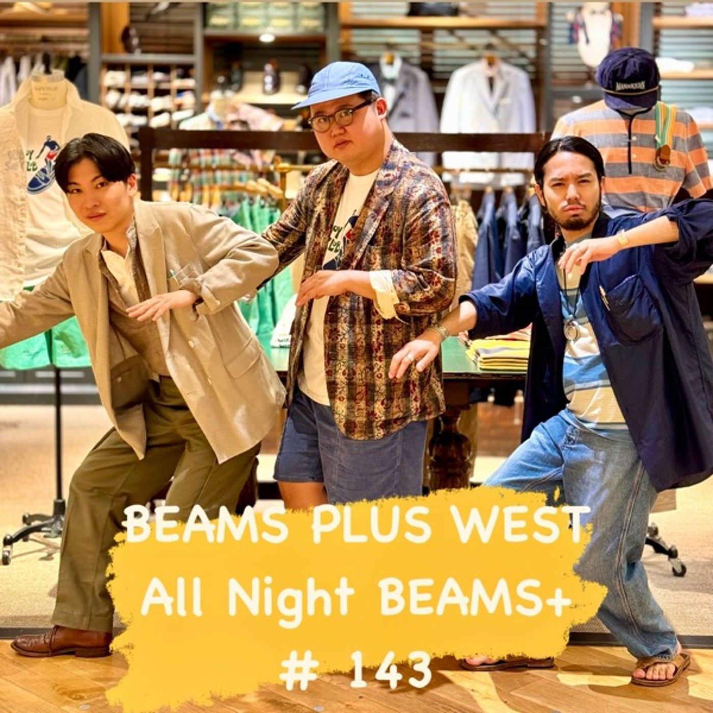 BEAMS PLUS WESTのAll Night BEAMS+ #143