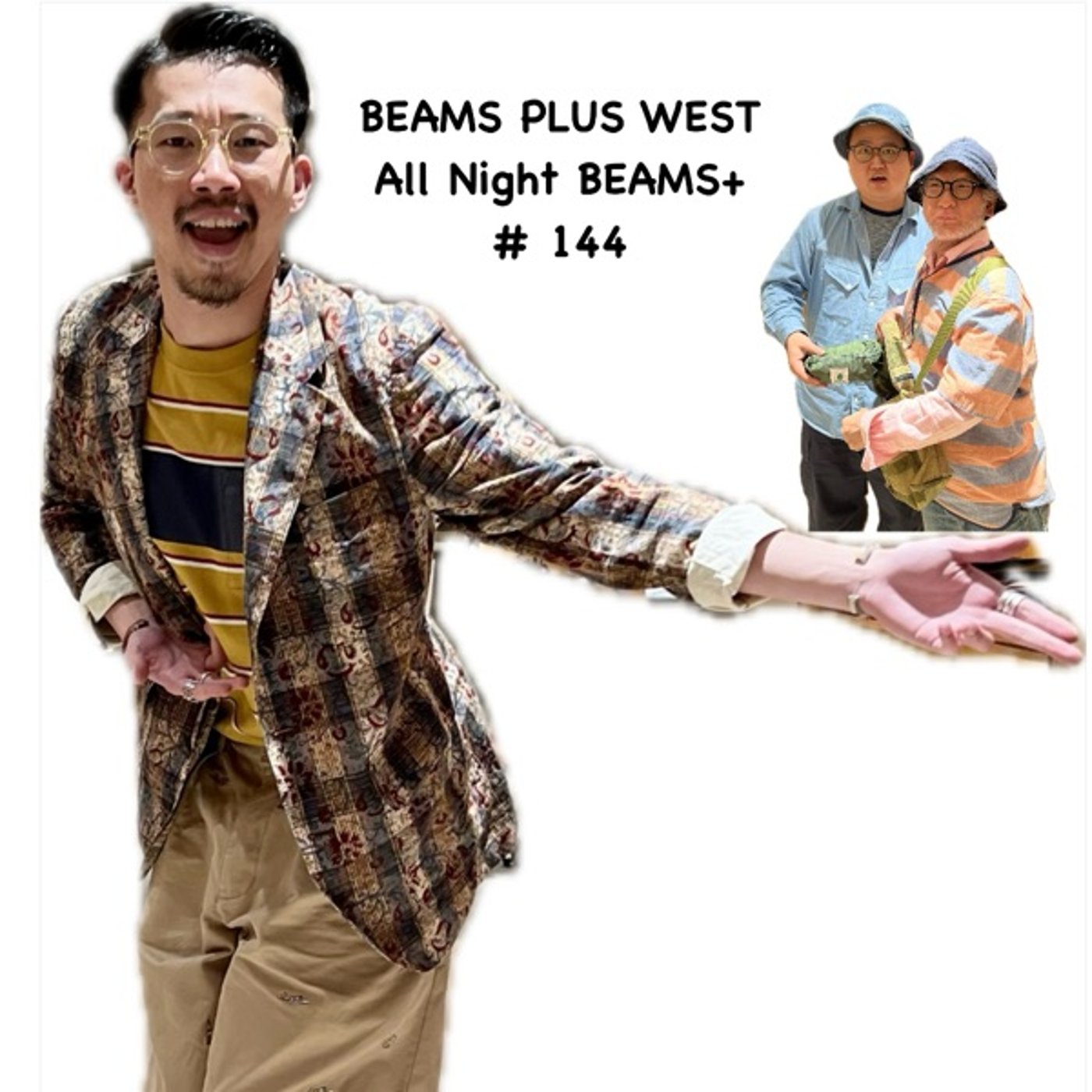 BEAMS PLUS WESTのAll Night BEAMS+ #144