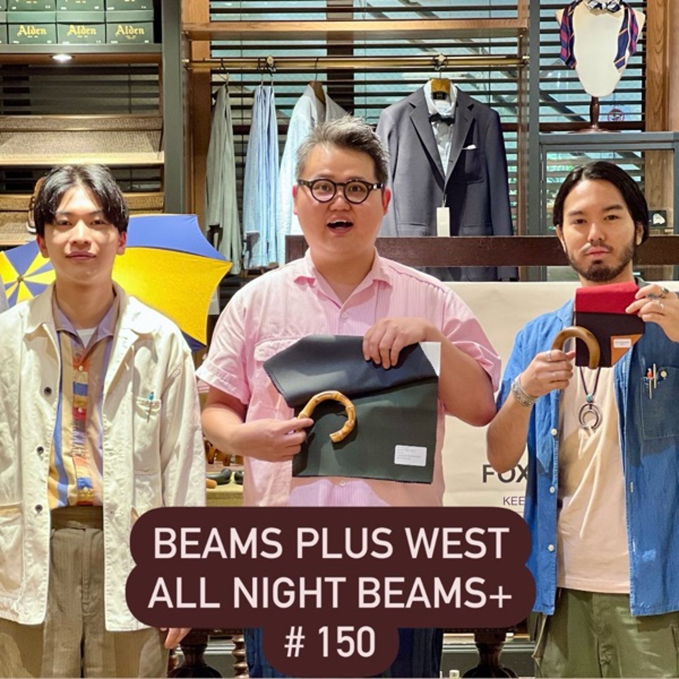 BEAMS PLUS WESTのAll Night BEAMS+ #149