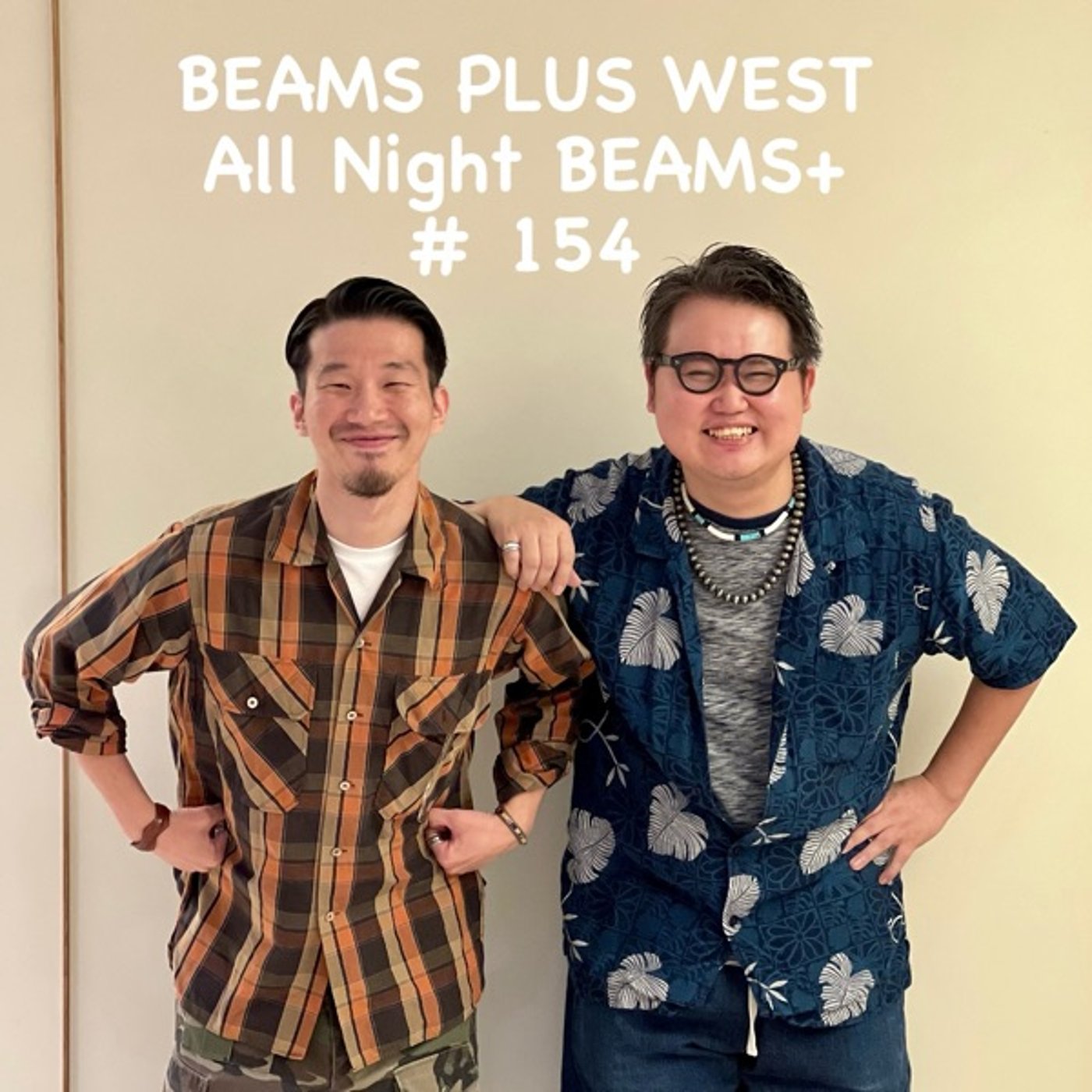 BEAMS PLUS WESTのAll Night BEAMS+ #154