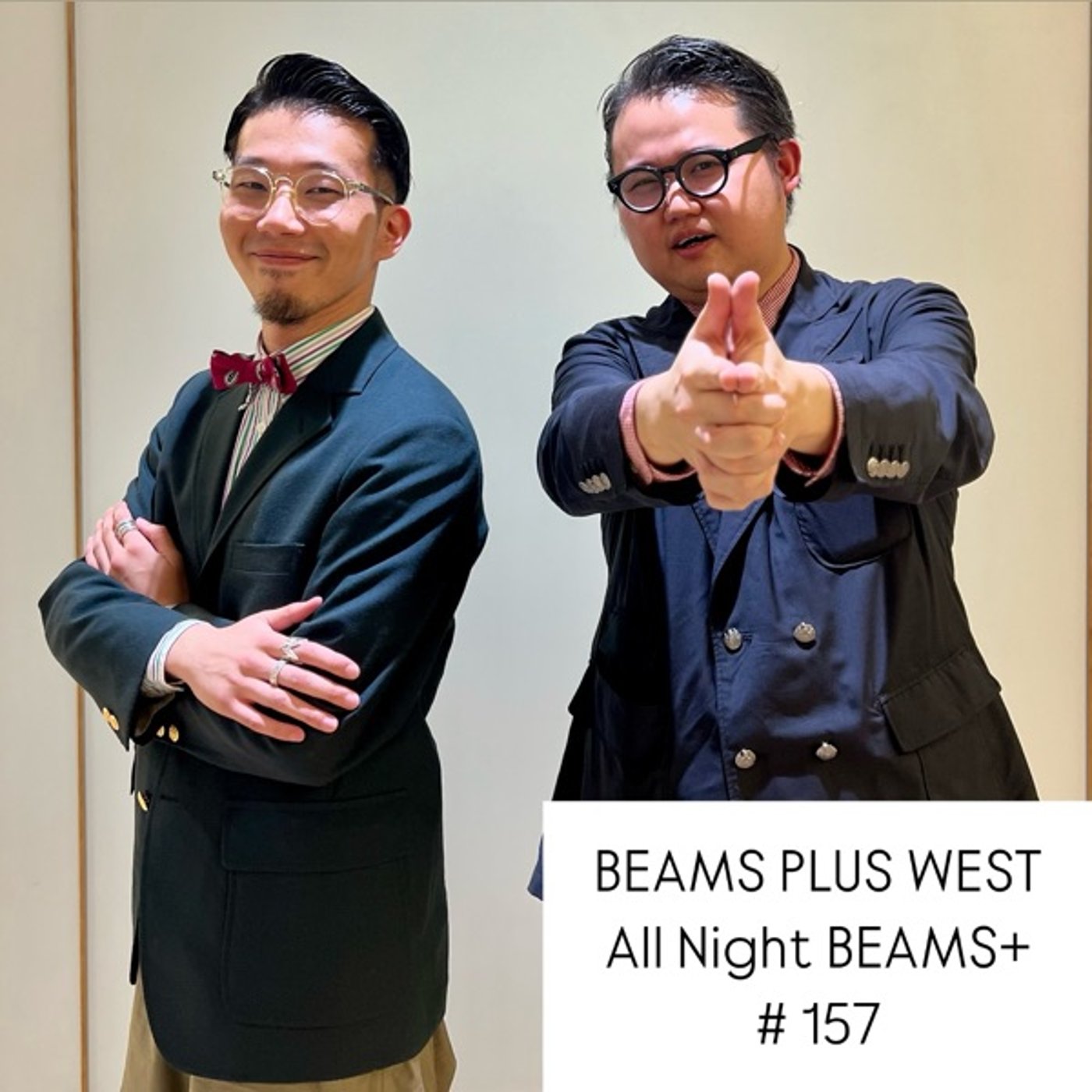 BEAMS PLUS WESTのAll Night BEAMS+ #157