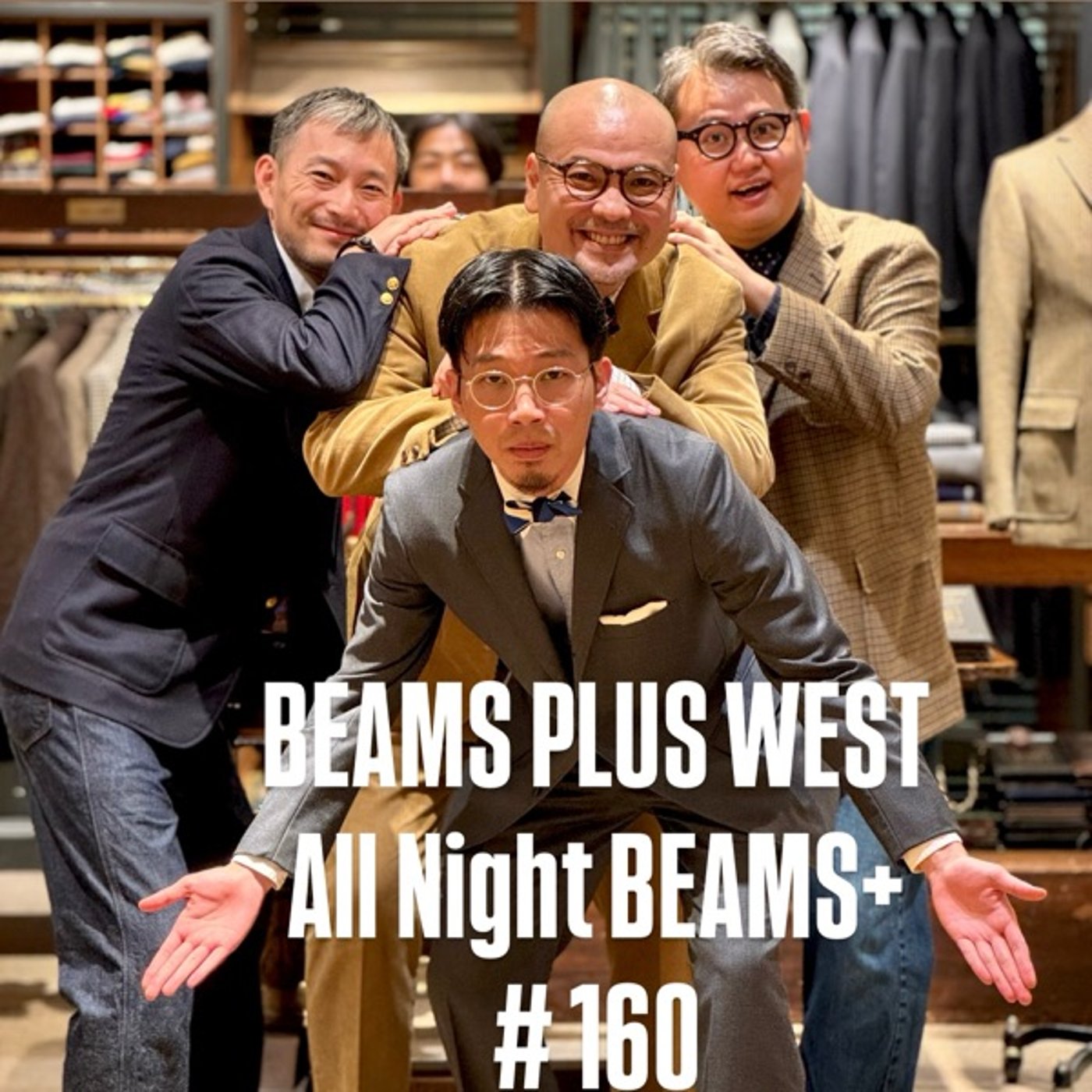 BEAMS PLUS WESTのAll Night BEAMS+ #160