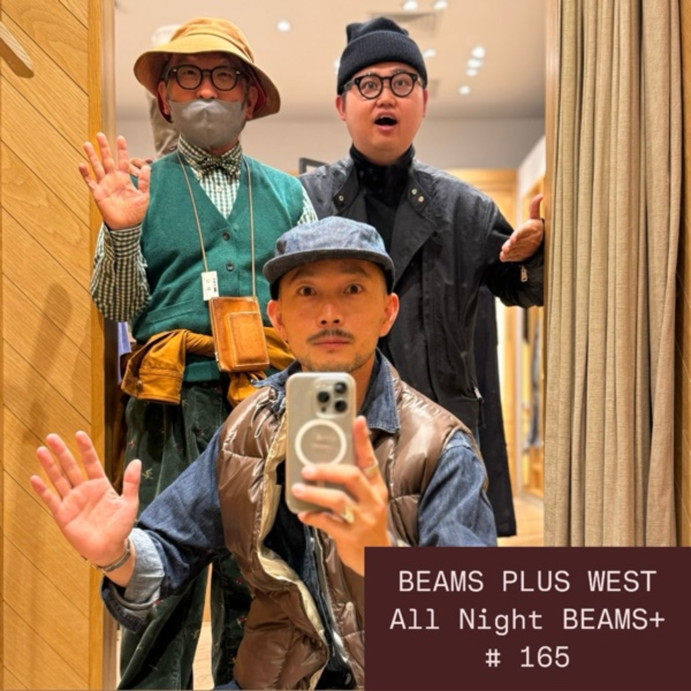 BEAMS PLUS WESTのAll Night BEAMS+ #165