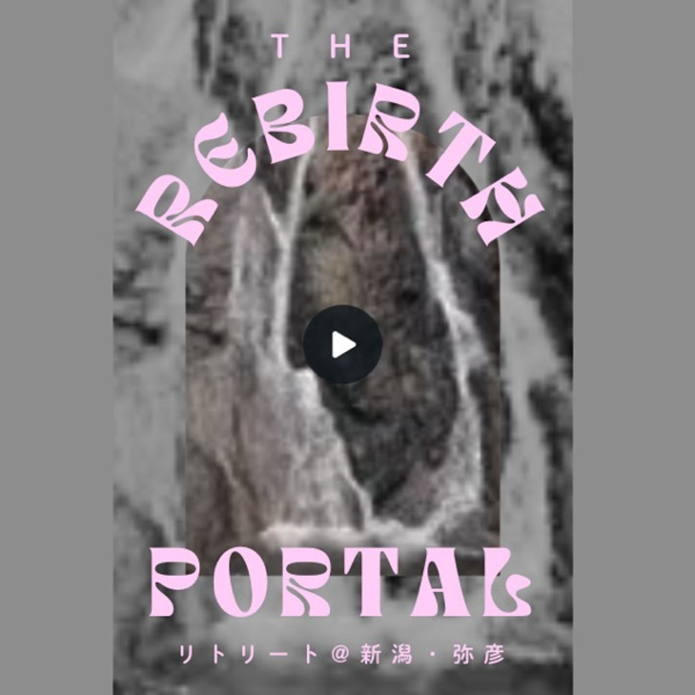 The Rebirth Portal リトリート@新潟_弥彦