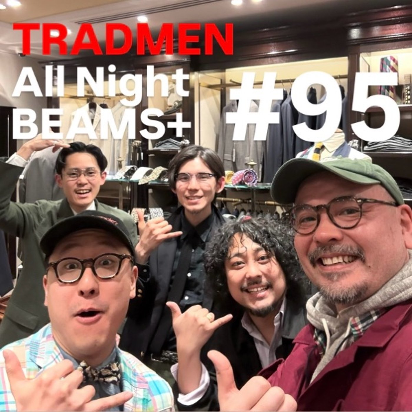 TRADMENのAll Night BEAMS+ #95