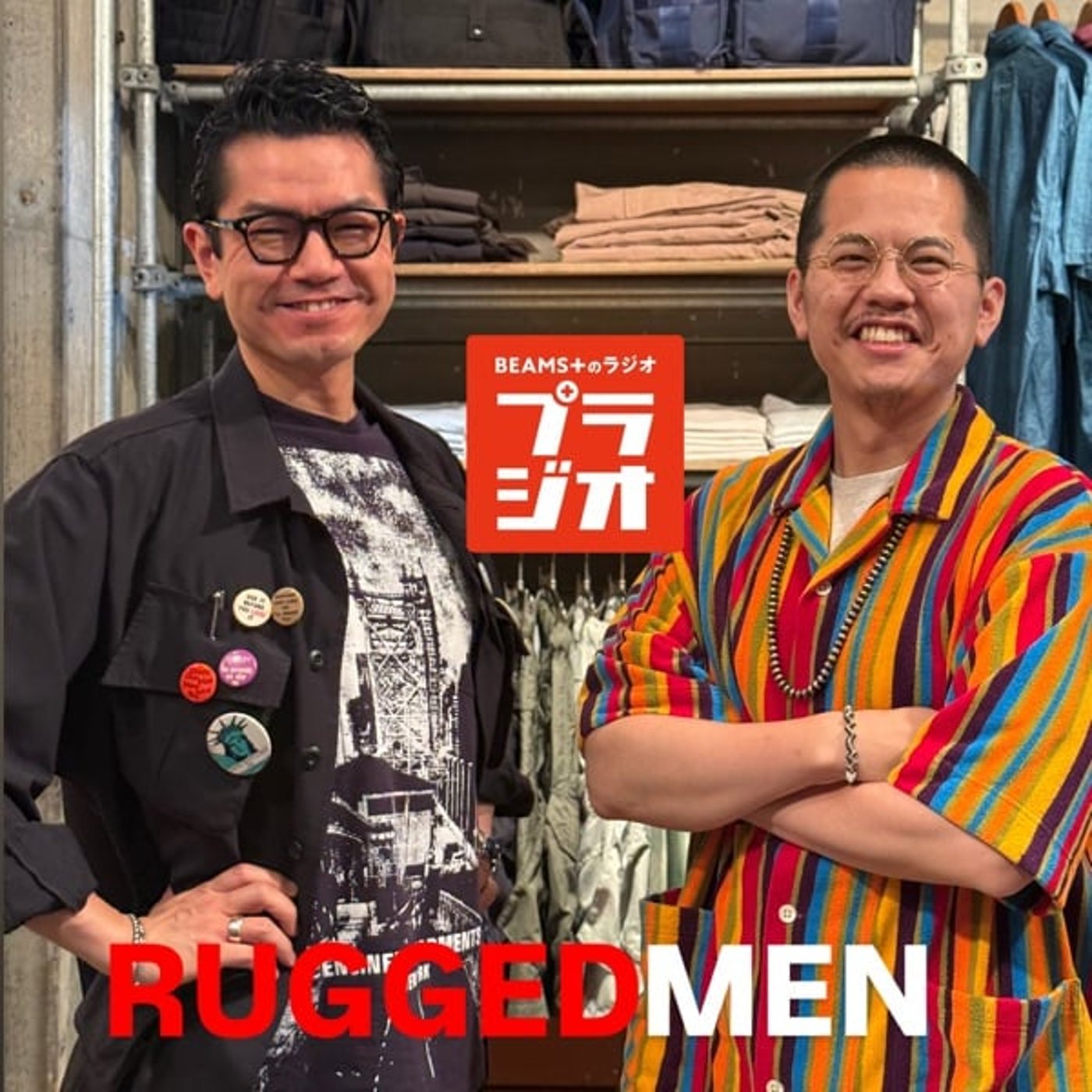 RUGGED MENのAll Night BEAMS+ #81 episode artwork