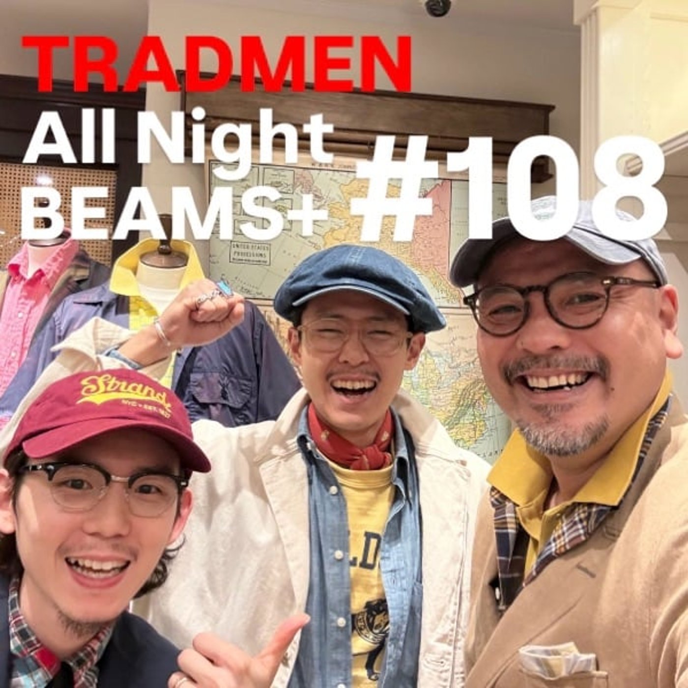 TRADMENのAll Night BEAMS+ #108 episode artwork