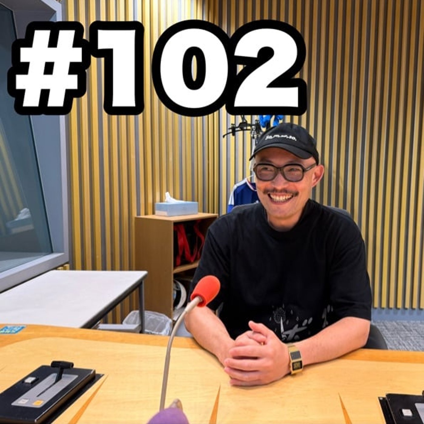 #102 これこれこれこれ〜っ！！ episode artwork