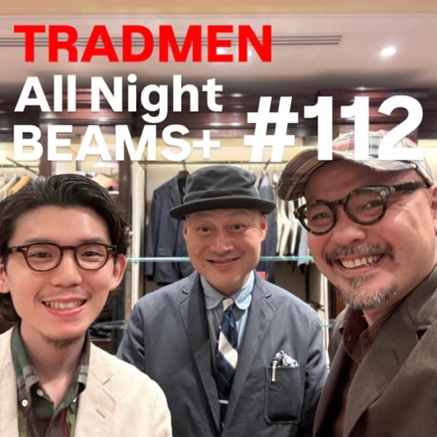 TRADMENのAll Night BEAMS+ #112 episode artwork