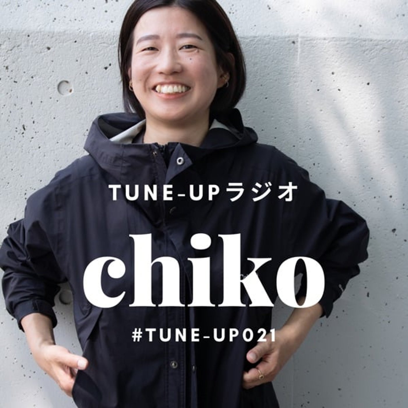 Tune-Upラジオ｜chiko