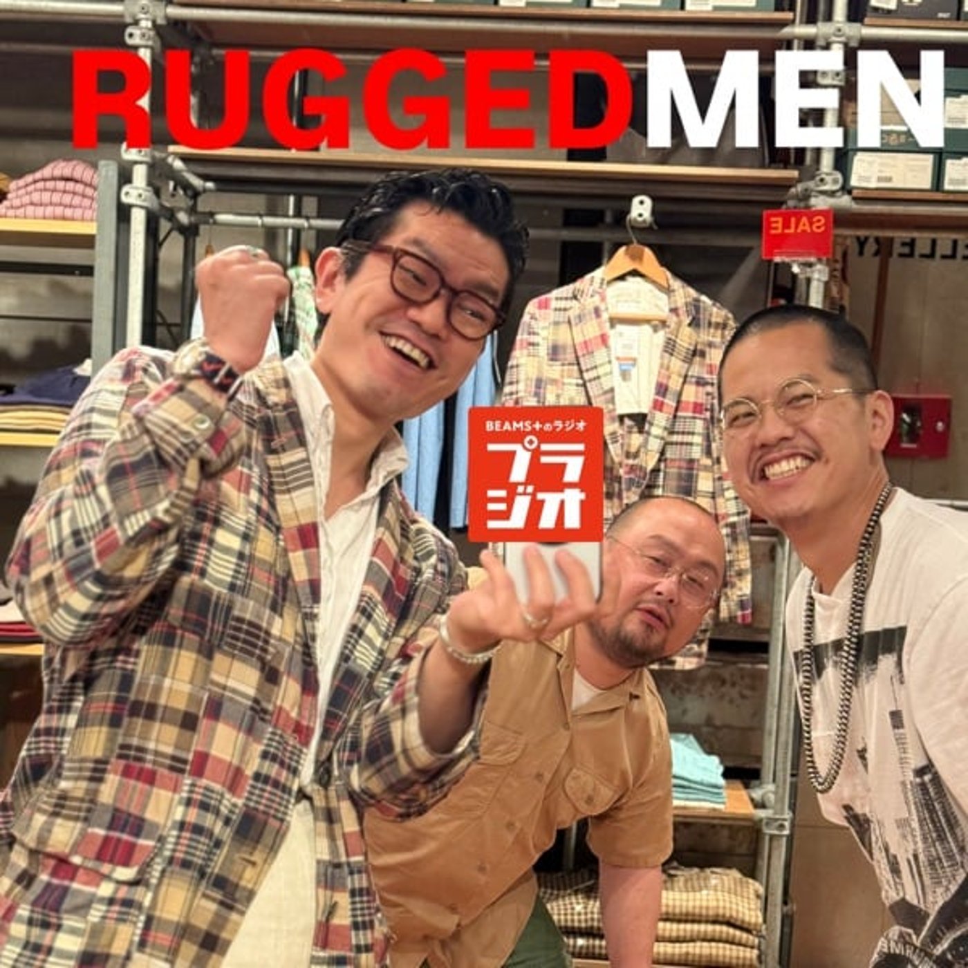 RUGGED MENのAll Night BEAMS+ #86 episode artwork