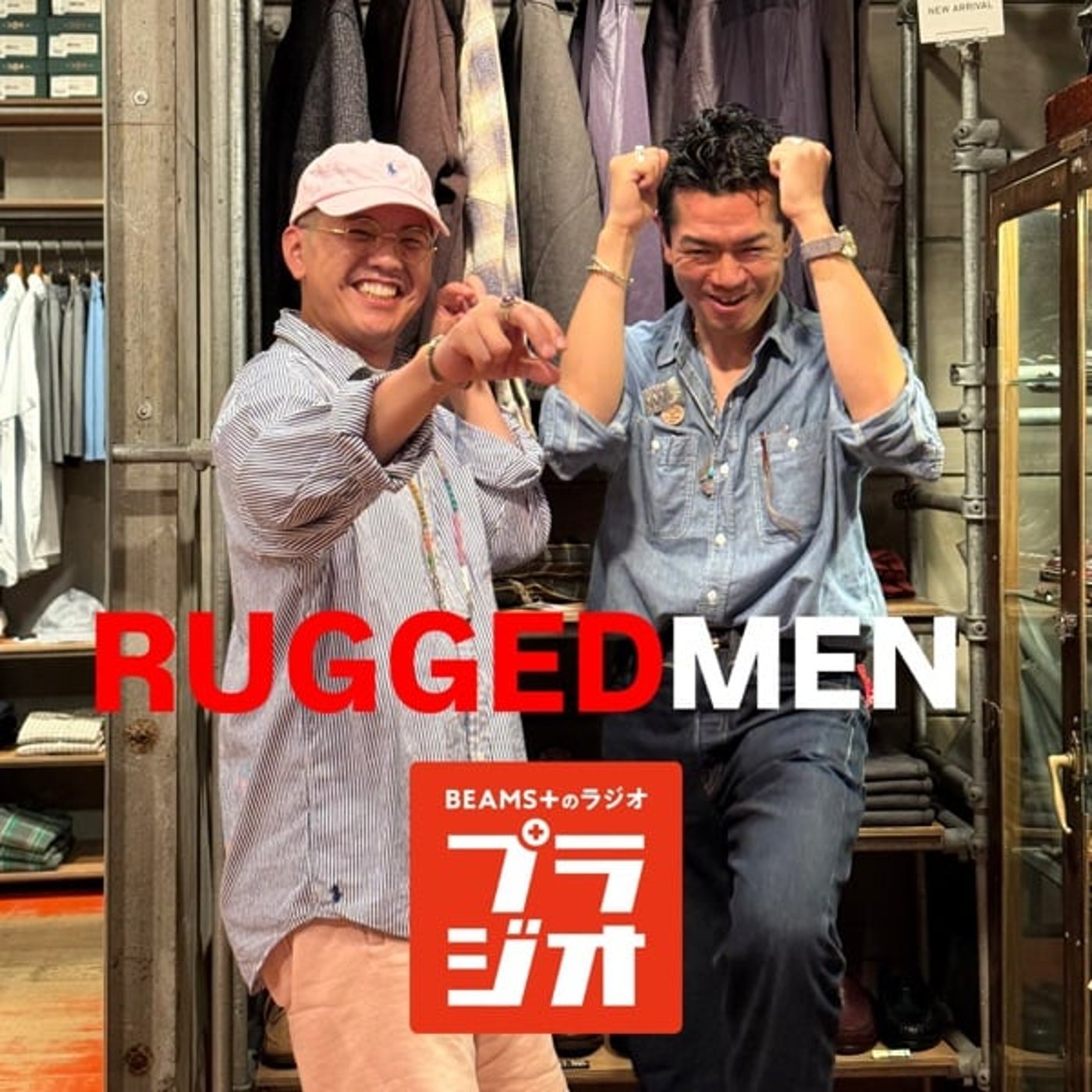 RUGGED MENのAll Night BEAMS+ #87 episode artwork