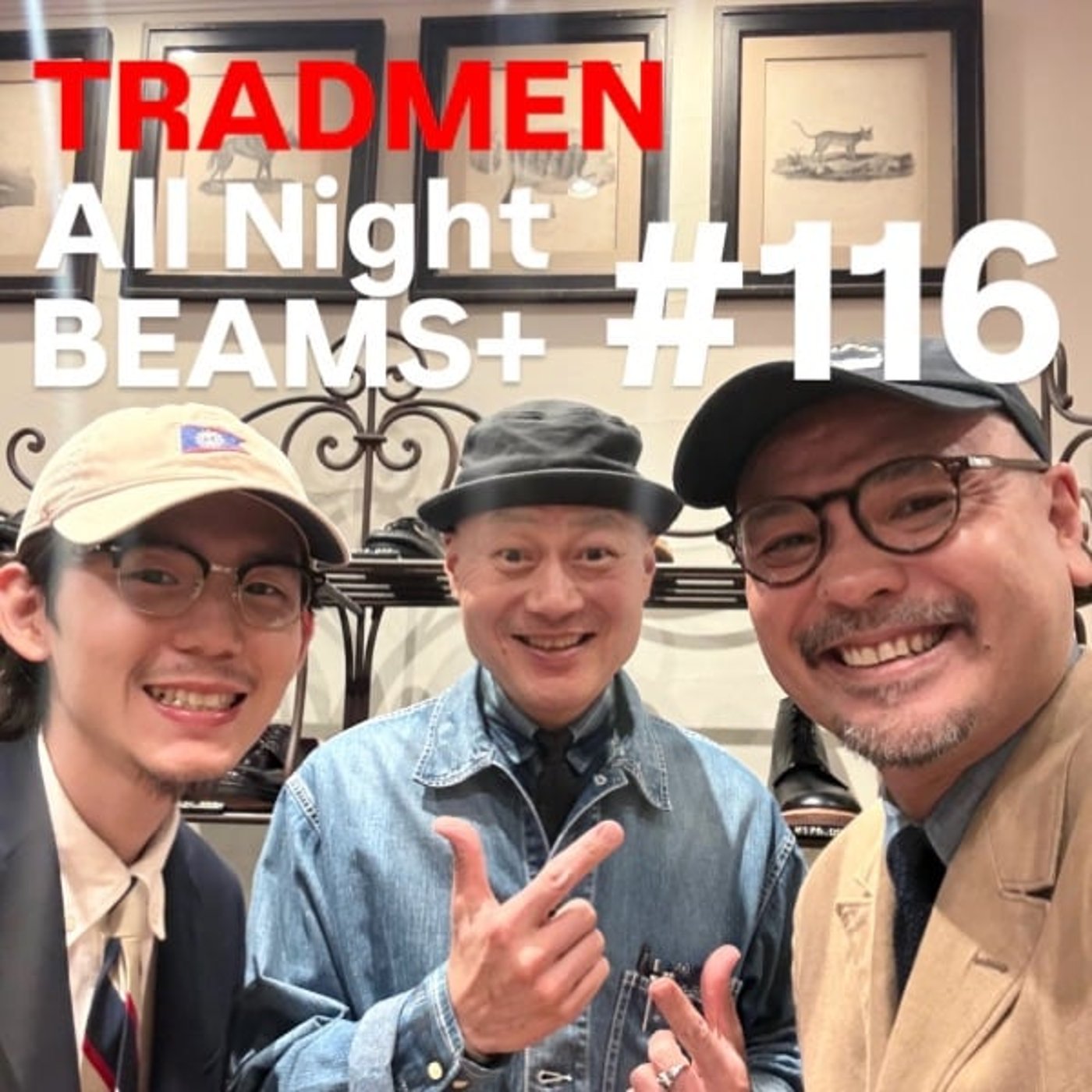 TRADMEN All Night BEAMS+ #116 episode artwork