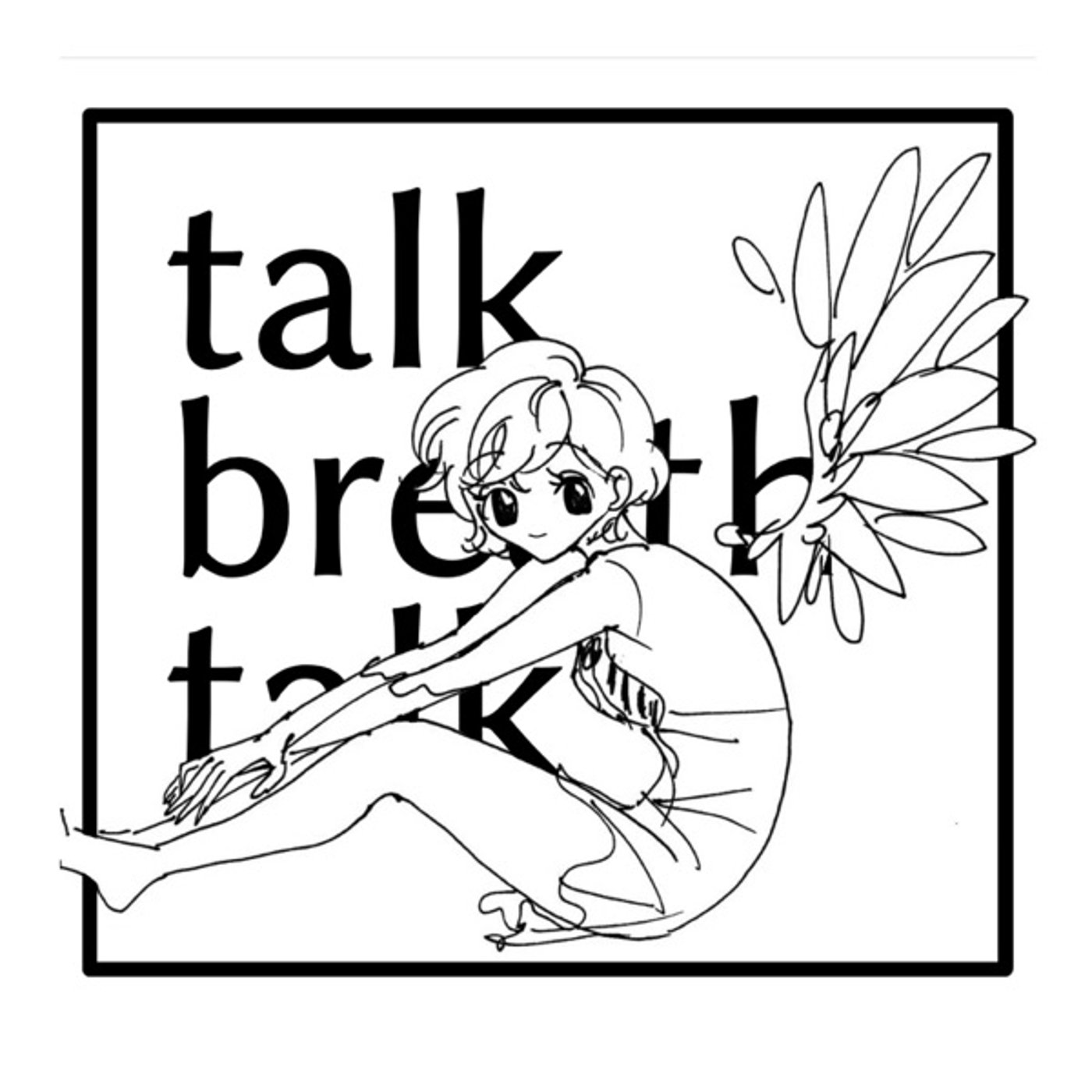 talk breath talk podcast artwork