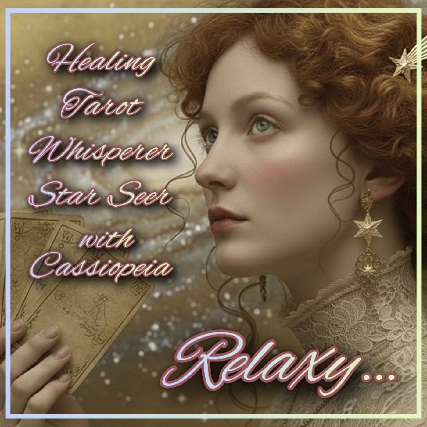 ℝ𝕖𝕝𝕒𝕩𝕪#𝟝𝟡 タロット✳カシオペヤ座からのメッセージ✳癒し episode artwork