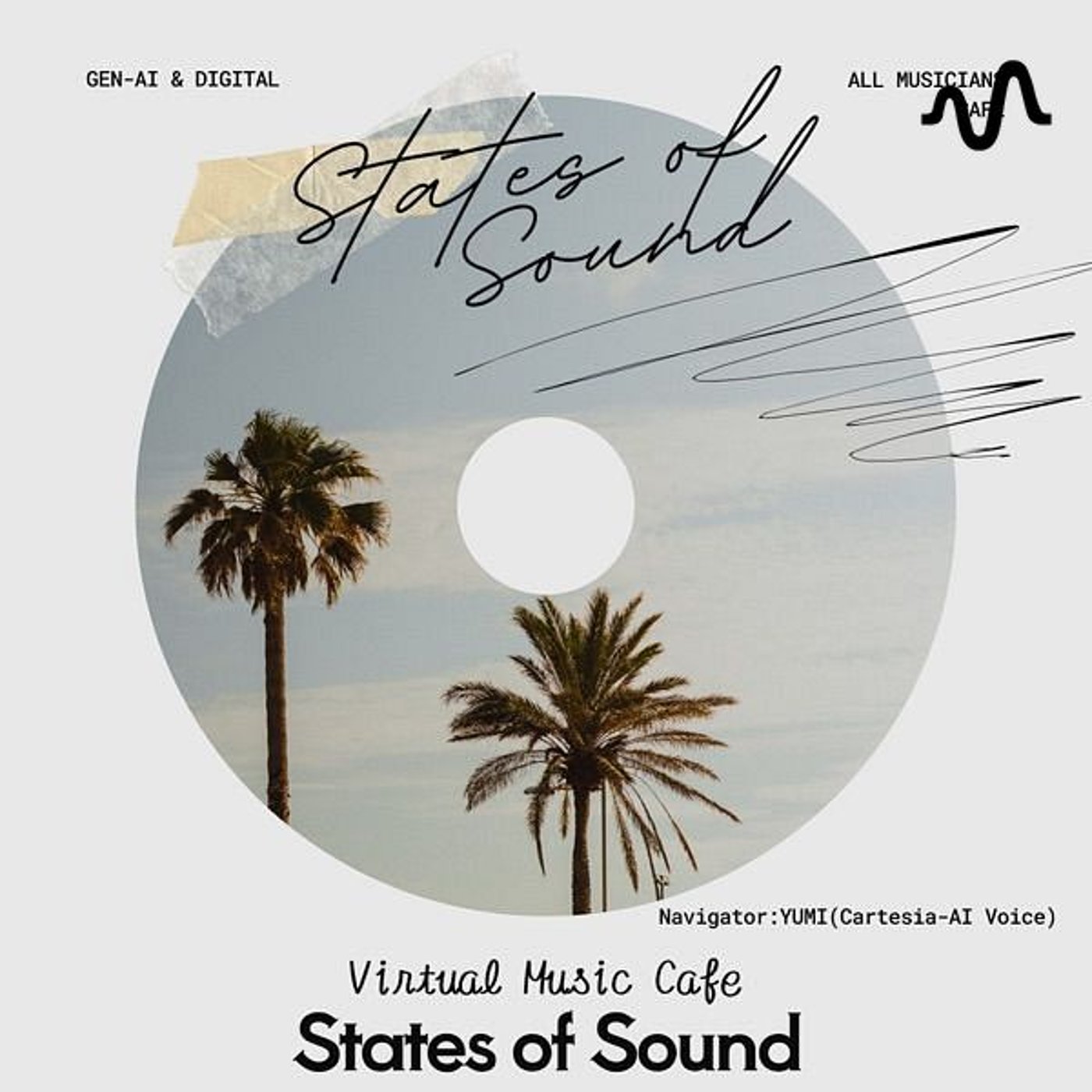 Virtual Cafe “States of Sound”