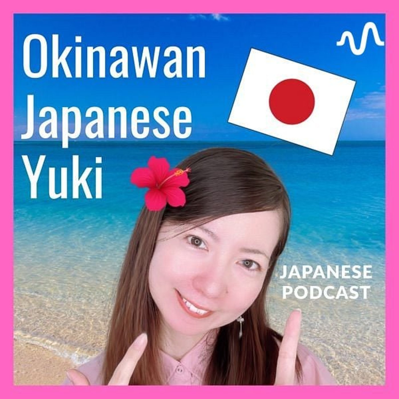Okinawan Japanese 🇯🇵Yuki podcast artwork